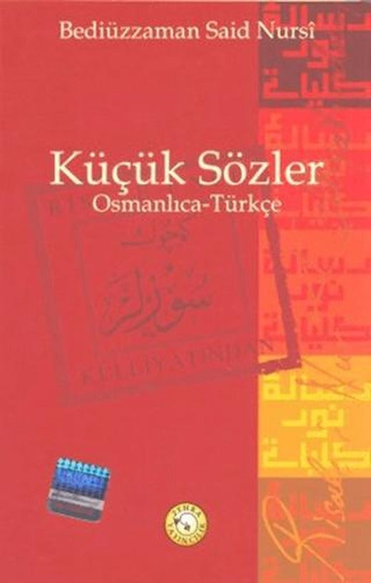 Küçük Sözler - Osmanlıca - Türkçe | Zehra Yayıncılık (Ciltsiz)