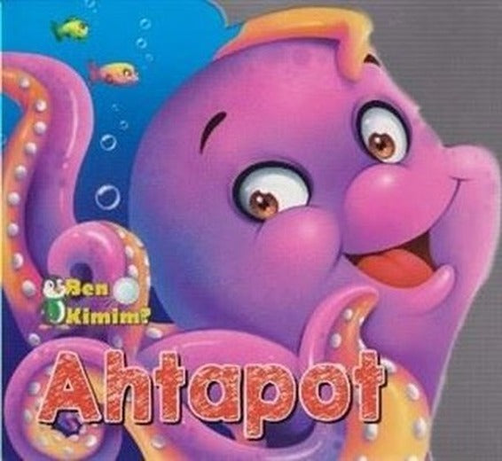 Ben Kimim - Ahtapot | Parıltı Yayınları