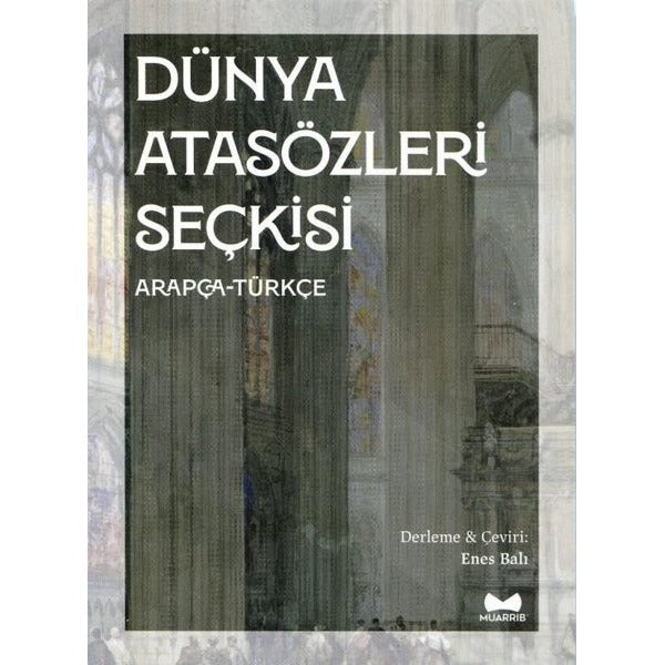 Dünya Atasözleri Seçkisi - Arapça - Türkçe