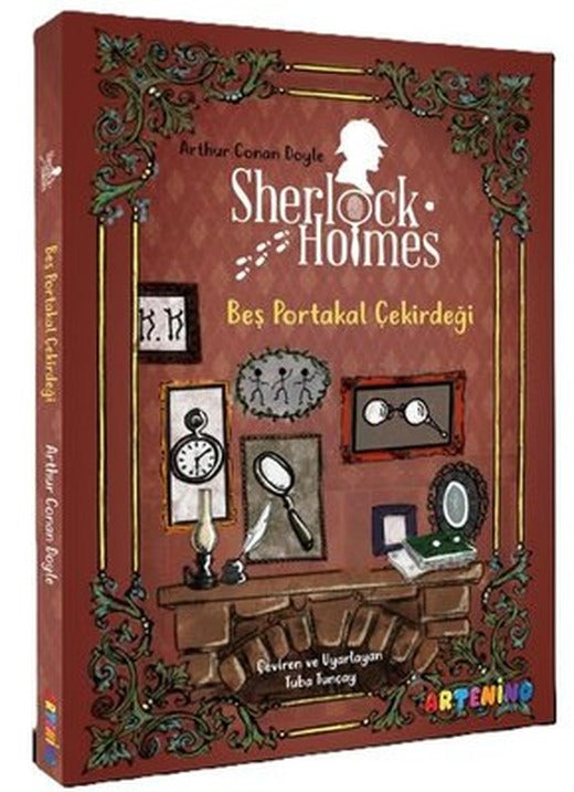 Sherlock Holmes: Beş Portakal Çekirdeği | Artenino Yayıncılık (İnce Kapak)
