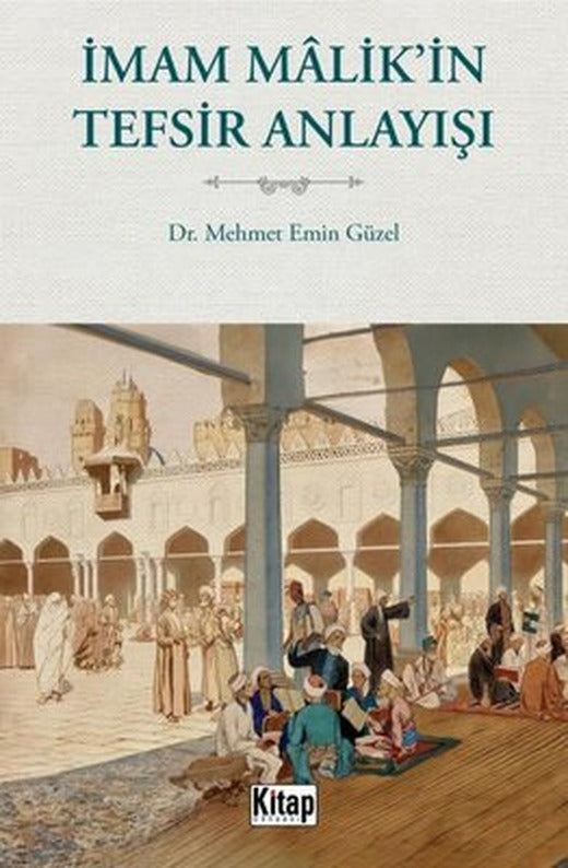 İmam Malik'in Tefsir Anlayışı | Kitap Dünyası