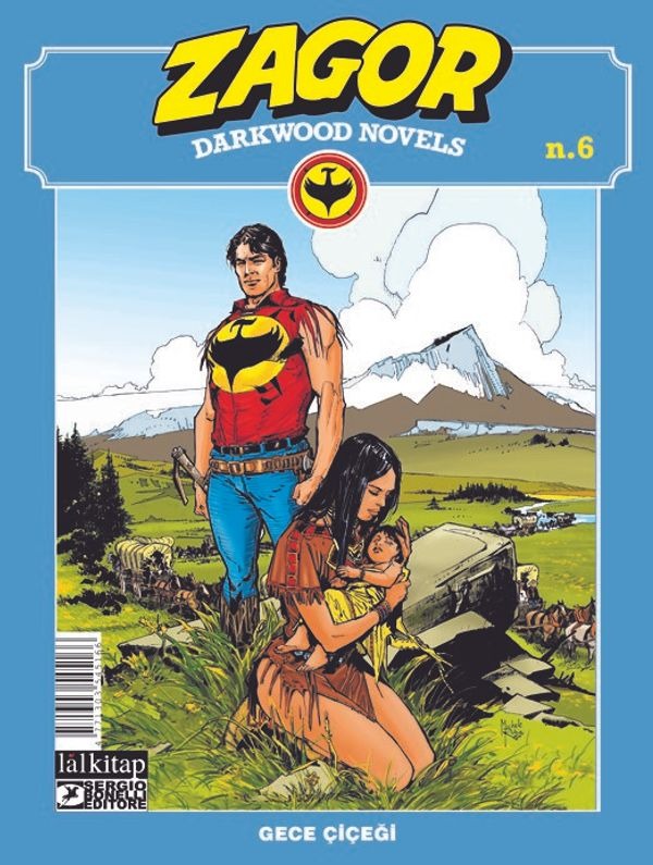 Zagor Darkwood Novels Sayı 6 - Gece Çiçeği | Lal