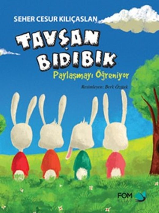 Tavşan Bıdıbık Paylaşmayı Öğreniyor | Fom Kitap