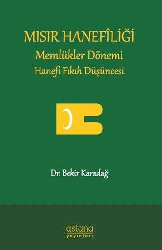 Mısır Hanefiliği | Astana Yayınları (İnce Kapak)
