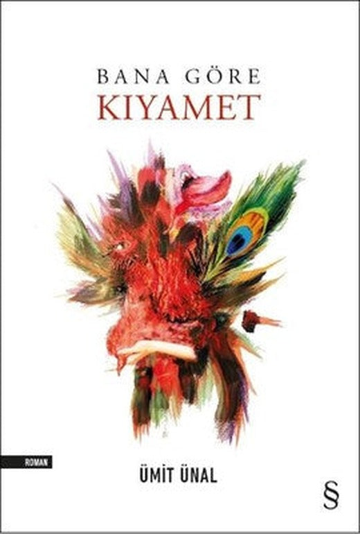 Bana Göre Kıyamet | Everest Yayınları
