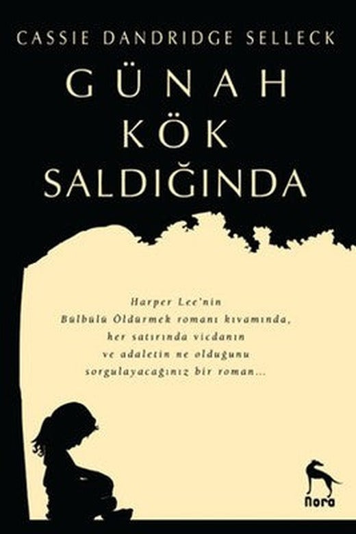 Günah Kök Saldığında | Nora