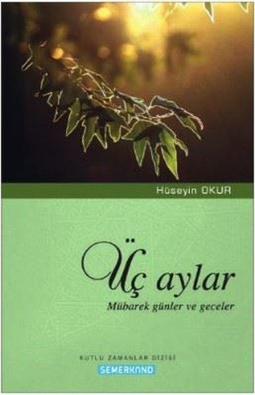 Üç Aylar | Semerkand Yayınları (İnce Kapak)