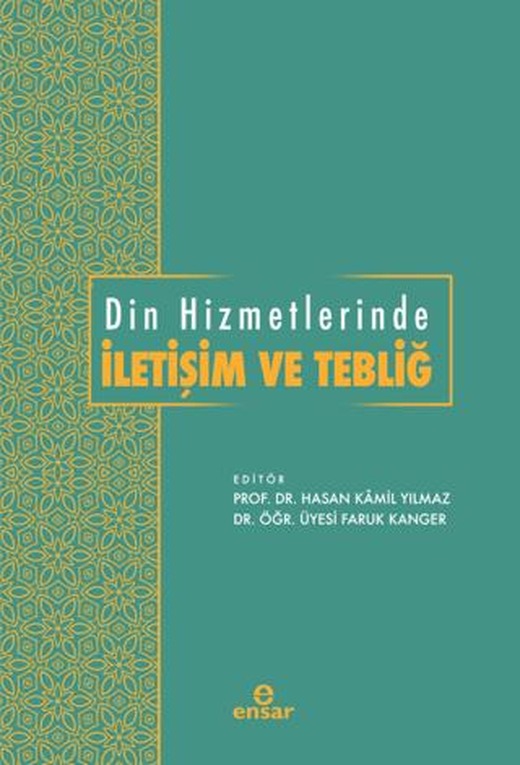 Din Hizmetlerinde İletişim ve Tebliğ | Ensar Neşriyat (Ciltsiz)