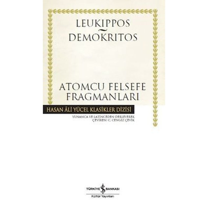 Atomcu Felsefe Fragmanları-Hasan Ali Yücel Klasikler | İş Bankası Kültür Yayınları