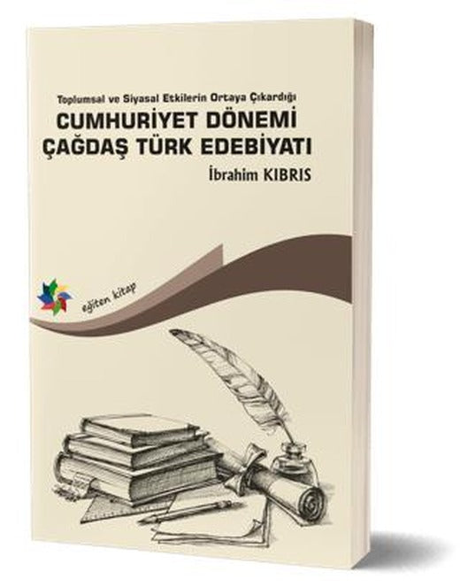 Cumhuriyet Dönemi Çağdaş Türk Edebiyatı