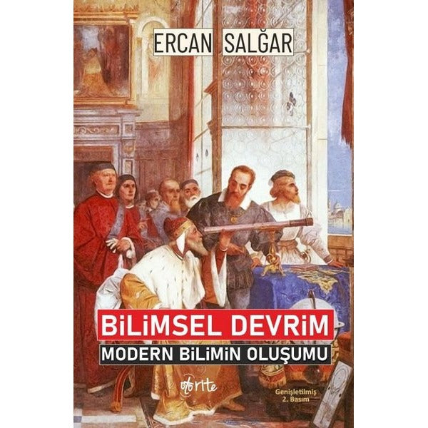 Bilimsel Devrim - Modern Bilimin Oluşumu | Otorite (İnce Kapak)