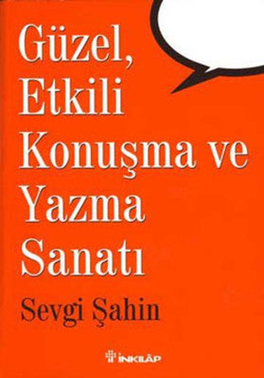 Güzel Etkili Konuşma ve Yazma Sanatı | İnkılap Yayınları