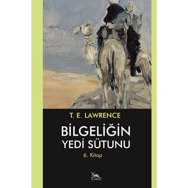 Bilgeliğin Yedi Sütunu 6. Kitap | Sarmal Kitabevi (Ciltsiz)