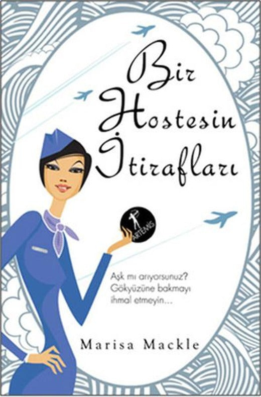 Bir Hostesin İtirafları | Artemis Yayınları - Çik-lit Dizisi (İnce Kapak)