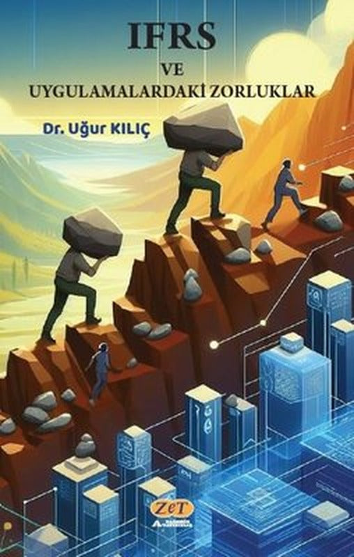 IFRS ve Uygulamalardaki Zorluklar | Zet Akademi Yayınları