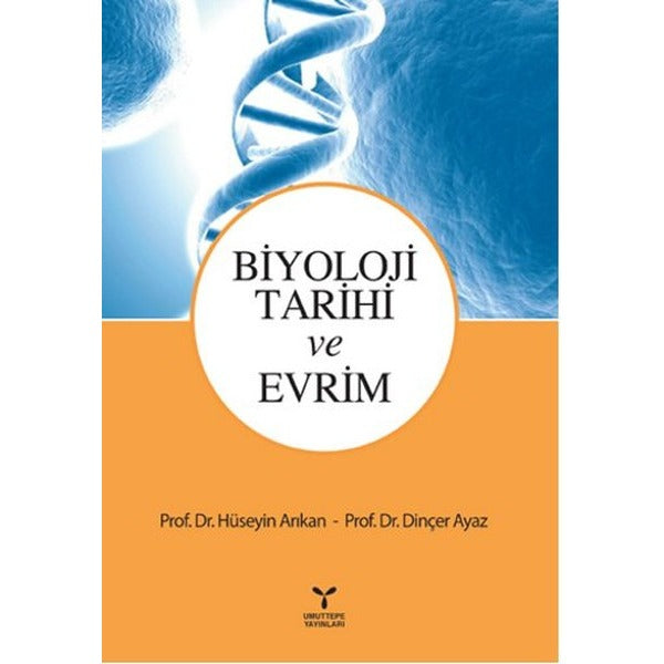 Biyoloji Tarihi ve Evrim | Umuttepe Yayınları (Ciltsiz)