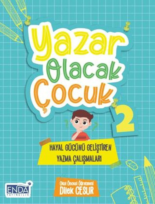Yazar Olacak Çocuk 2 | Enda Yayıncılık (Ciltsiz)