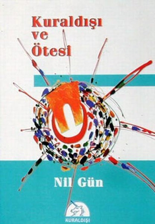 Kuraldışı Ve Ötesi | Kuraldışı Yayınları (İnce Kapak)
