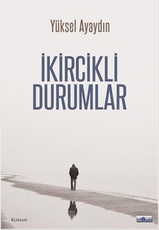 İkircikli Durumlar | Favori Yayınları
