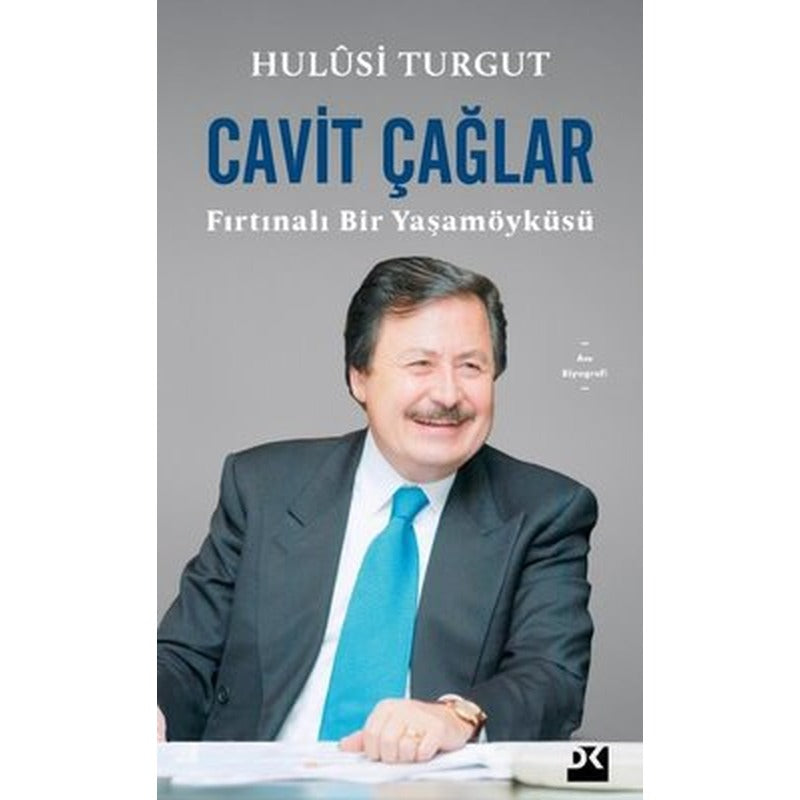 Cavit Çağlar: Fırtınalı Bir Yaşamöyküsü | Doğan Kitap (İnce Kapak)