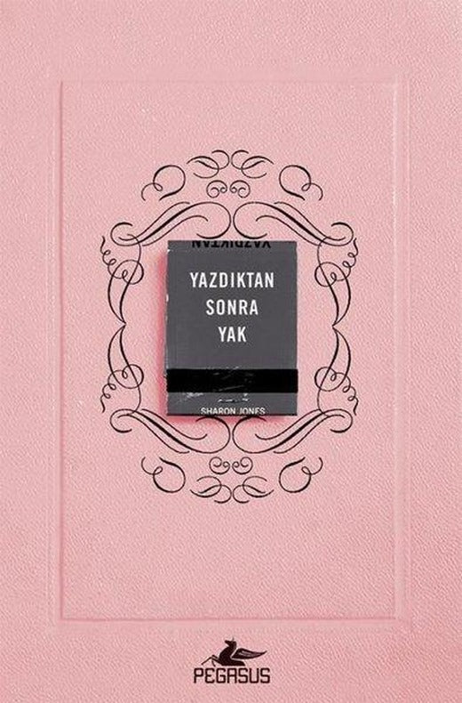 Yazdıktan Sonra Yak | Pegasus (İnce Kapak)
