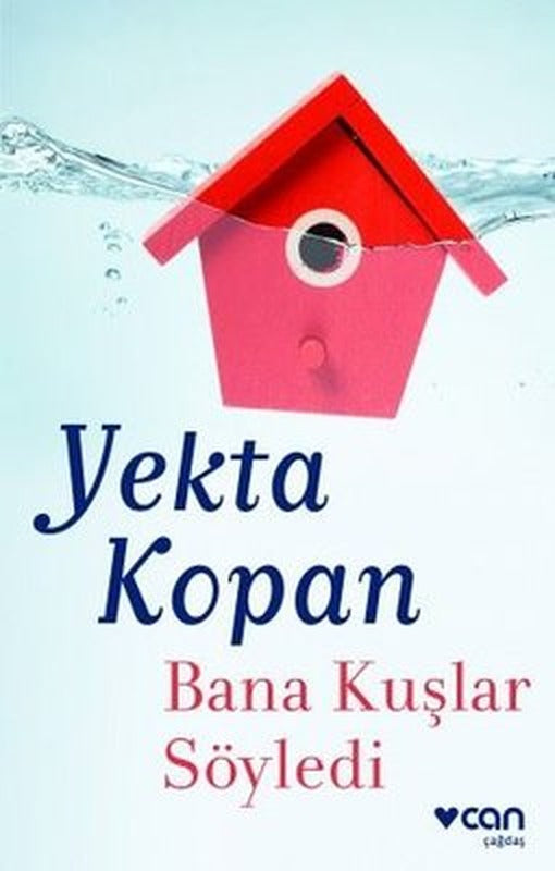 Bana Kuşlar Söyledi | Can Yayınları