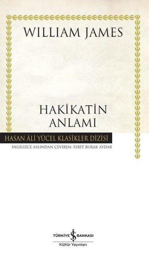 Hakikatin Anlamı | İş Bankası Kültür Yayınları (Ciltli)