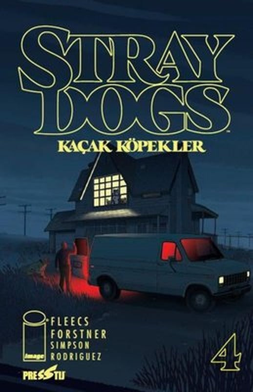 Stray Dogs: Kaçak Köpekler Sayı 4 - Kapak A | Presstij Kitap