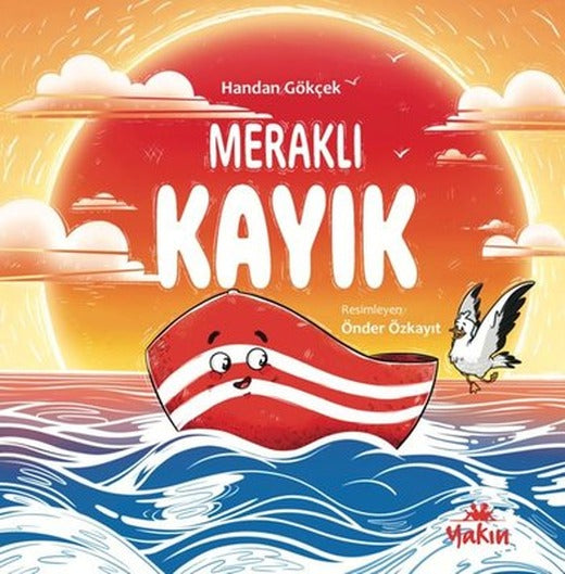 Meraklı Kayık | Yakın Kitabevi (İnce Kapak)