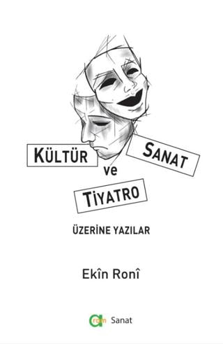Kültür Sanat ve Tiyatro Üzerine Yazılar | Aram Yayınları (Ciltsiz)  - Resim 1