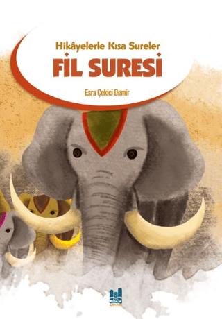 Hikayelerle Kısa Sureler-Fil Suresi