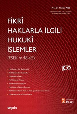 Fikri Haklarla İlgili Hukuki İşlemler - Mustafa Ateş kitap kapağı