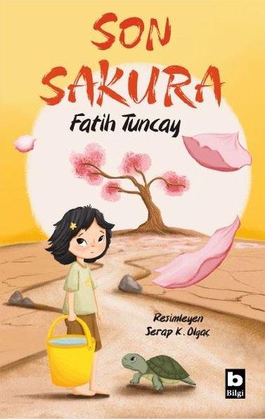 Son Sakura | Bilgi Yayınevi (İnce Kapak)  - Resim 1