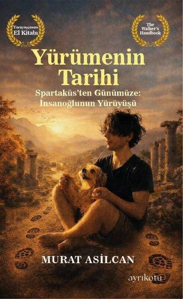 Yürümenin Tarihi | Ayrıkotu Yayınları (İnce Kapak)  - Resim 1