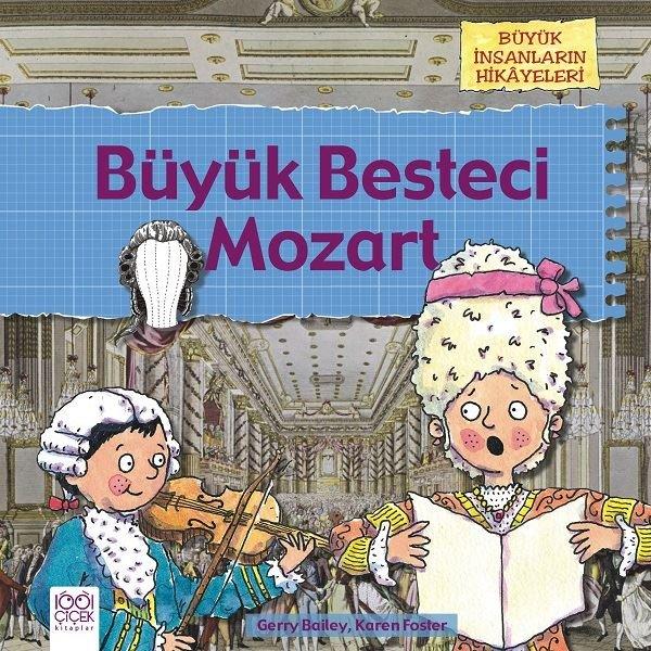 Büyük Besteci Mozart | 1001 Çiçek (İnce Kapak)  - Resim 1