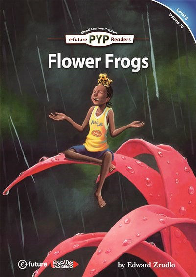 Flower Frogs (PYP Readers 5) - Edward Zrudlo kitap kapağı
