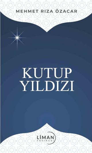 Kutup Yıldızı | Liman Yayınevi (Ciltsiz)  - Resim 1
