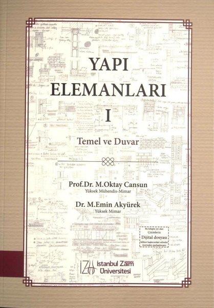 Temel ve Duvar - Yapı Elemanları 1 | İstanbul Sabahattin Zaim Üniversitesi (İnce Kapak)  - Resim 1