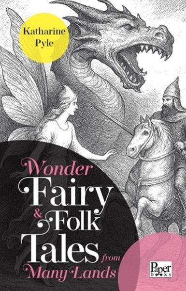 Wonder Fairy & Folk Tales From Many Lands | Paper Books (İnce Kapak)  - Resim 1