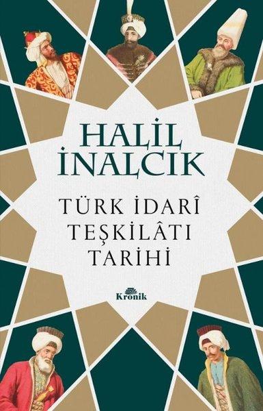 Türk İdari Teşkilatı Tarihi | Kronik Kitap (İnce Kapak)  - Resim 1