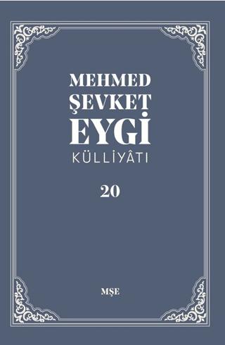 Mehmed Şevket Eygi Külliyatı - 20