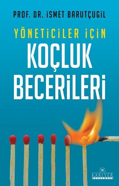 Yöneticiler İçin Koçluk Becerileri | Kariyer Yayınları (İnce Kapak)  - Resim 1