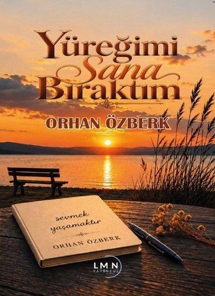 Yüreğimi Sana Bıraktım | Liman Yayınevi (İnce Kapak)  - Resim 1