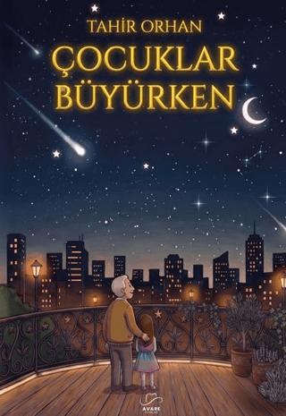 Çocuklar Büyürken | Avare Yayınları (Ciltsiz)  - Resim 1