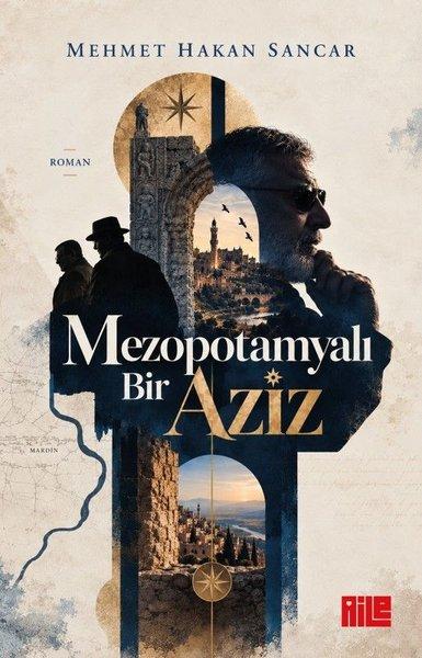 Mezopotamyalı Bir Aziz | Aile Yayınları (İnce Kapak)  - Resim 1