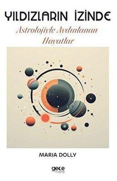 Yıldızların İzinde: Astrolojiyle Aydınlanan Hayatlar | Gece Kitaplığı (İnce Kapak)  - Resim 1