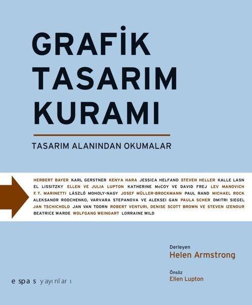 Grafik Tasarım Kuramı - Tasarım Alanındann Okumalar | Espas Sanat Kuram Yayınları (İnce Kapak)  - Resim 1