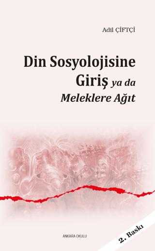Din Sosyolojisine Giriş ya da Meleklere Ağıt