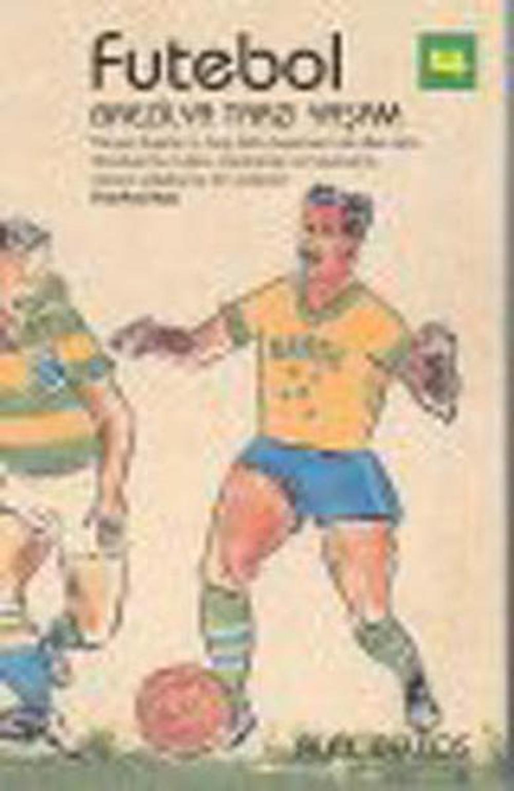 Futebol-Brezilya Tarzı Yaşam | Literatür Yayıncılık