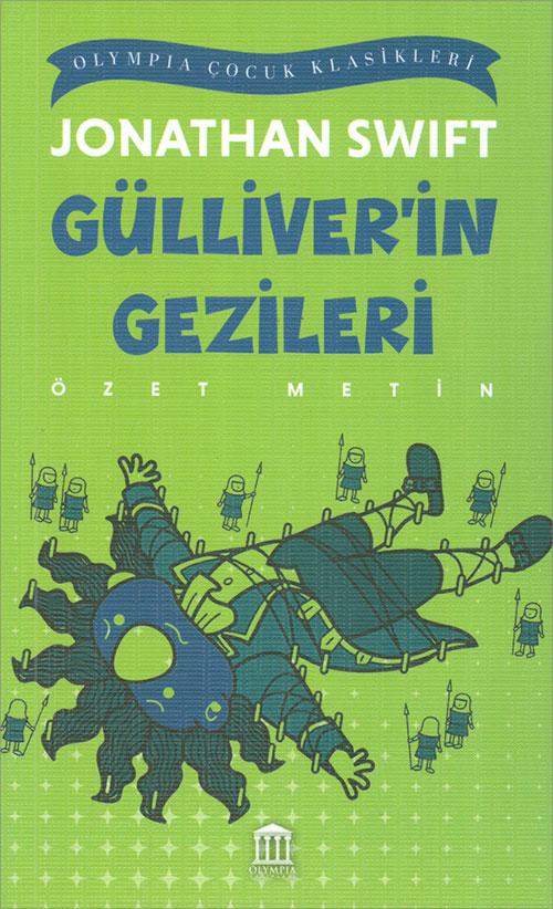 Gülliverin Gezileri (Özet Metin) - Jonathan Swift - Olympia Yayınları